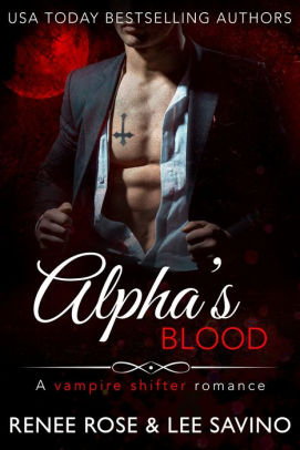 Alpha’s Blood: A Vampire Shifter Romance (Midnight Doms)