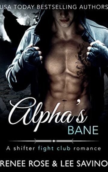 Alpha’s Bane: Second Chance Romance (Bad Boy Alphas Book 9)