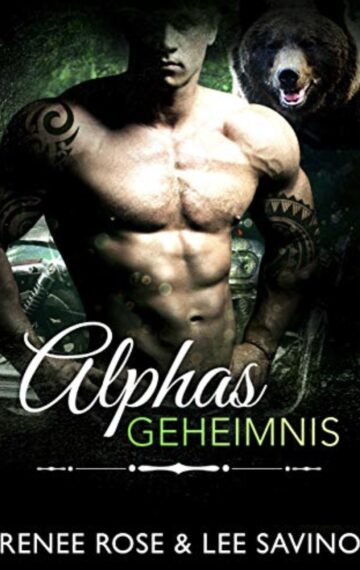 Alphas Geheimnis (Bad-Boy-Alphas-Serie 10) (German Edition)