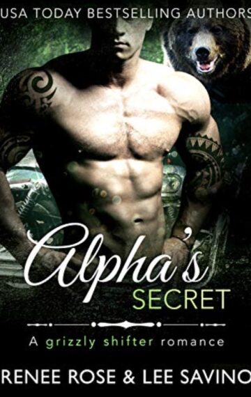 Alpha’s Secret: A Bear Shifter Romance (Bad Boy Alphas Book 10)